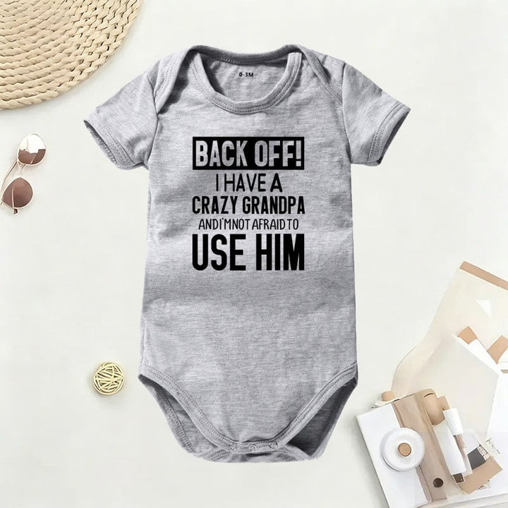 👶 "Back Off! I Have a Crazy Grandpa" Cute Cotton Baby Bodysuit